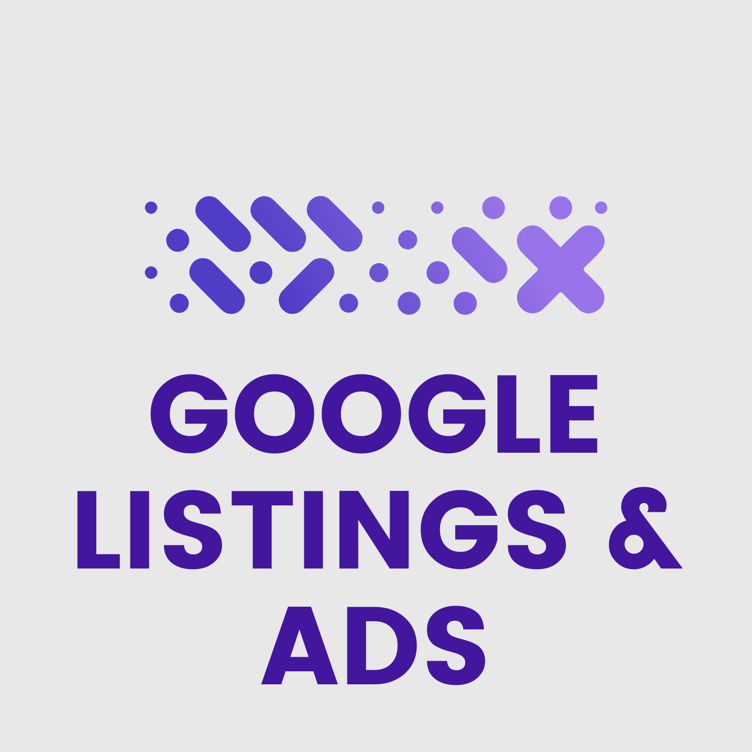 Google Listings & Ads